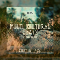 Multi Cultural Beats #45 With " Risa " (Live Set @ Festival Illusion 2019)