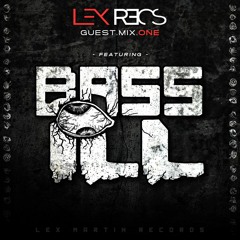 Lex Recs Guest.Mix.1 ft. Bass-iLL