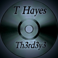 Th3rd3y3 T Hayes Trap Rap