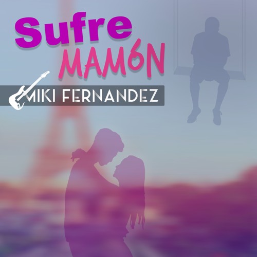 SUFRE MAMÓN