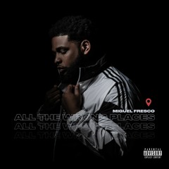 All The Wrong Places (prod. by The Graduates)