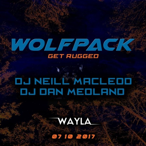 Wolfpack October Set @ WAYLA, Toronto, ON