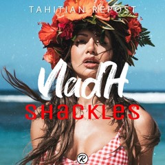 VladH - Shackles ツ