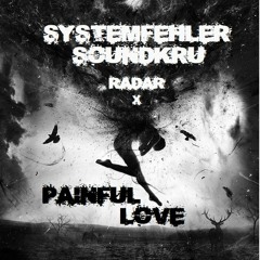 RADAR X - PAINFUL LOVE [FREE DOWNLOAD]