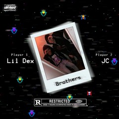 Lil Dex - Brothers Ft . Joel Benzo ( Prod By Nashi X Seph )