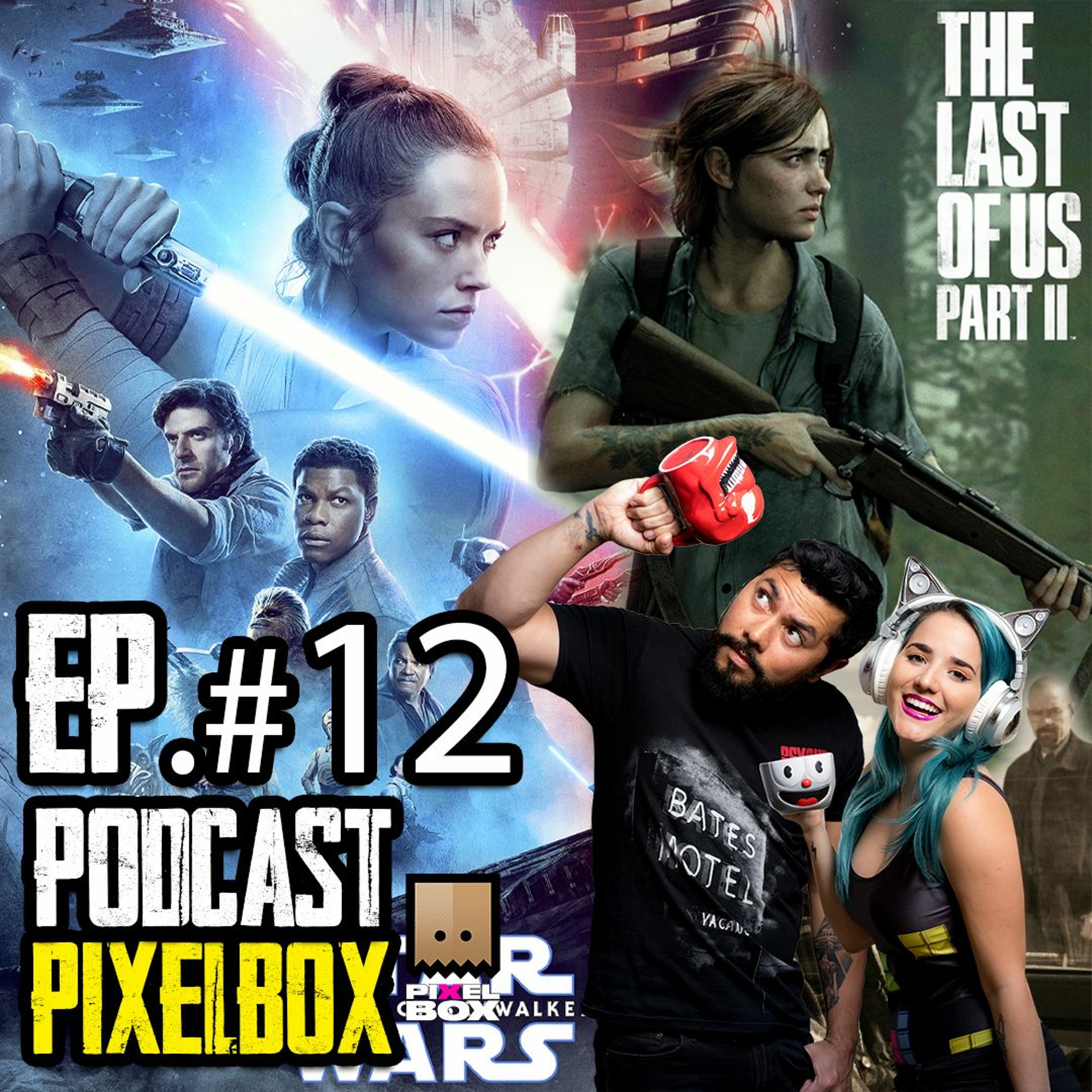 Ep. 12 The Last of Us 2, Star Wars The Rise of Skywalker, El Camino y más