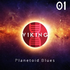V1K1NG | E1-P3 "Planetoid Blues"