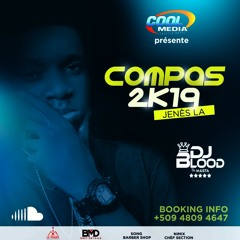 COMPAS 2k19 JENÈS LA By Dj BLOOD