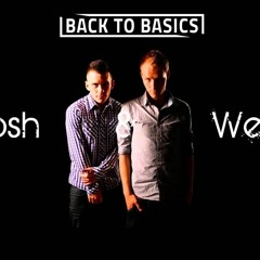 Back To Basics - The Ultimate Josh & Wesz Mash Up