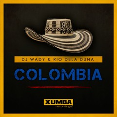 Dj Wady, Rio Dela Duna - Colombia (Original Mix) OUT NOW! Available on Traxsource