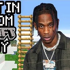 Travis Scott - HIGHEST IN THE ROOM (Minecraft Parody)