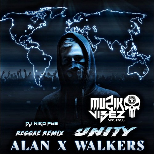 Stream Alan x Walkers - Unity (Reggae Remix 2019) DEEJAY NiKØ PMS .mp3 by  MUZIK VIBES NIKO PROD | Listen online for free on SoundCloud
