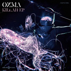 Ozma - Killah (cut)