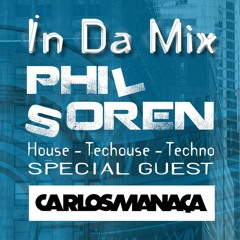 PHIL SOREN - - -> IN DA MIX Special Guest Carlos Manaça [Magna Recordings]