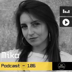 Podcast - 106 | Miko