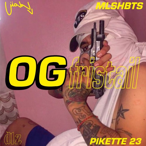 og fristail prod mlshbts
