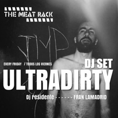 Fran Lamadrid @ ULTRADIRTY - LIVE SET (I)