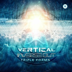 Vertical & Inverse Out - Triple Forms (Future Music Records 2019)