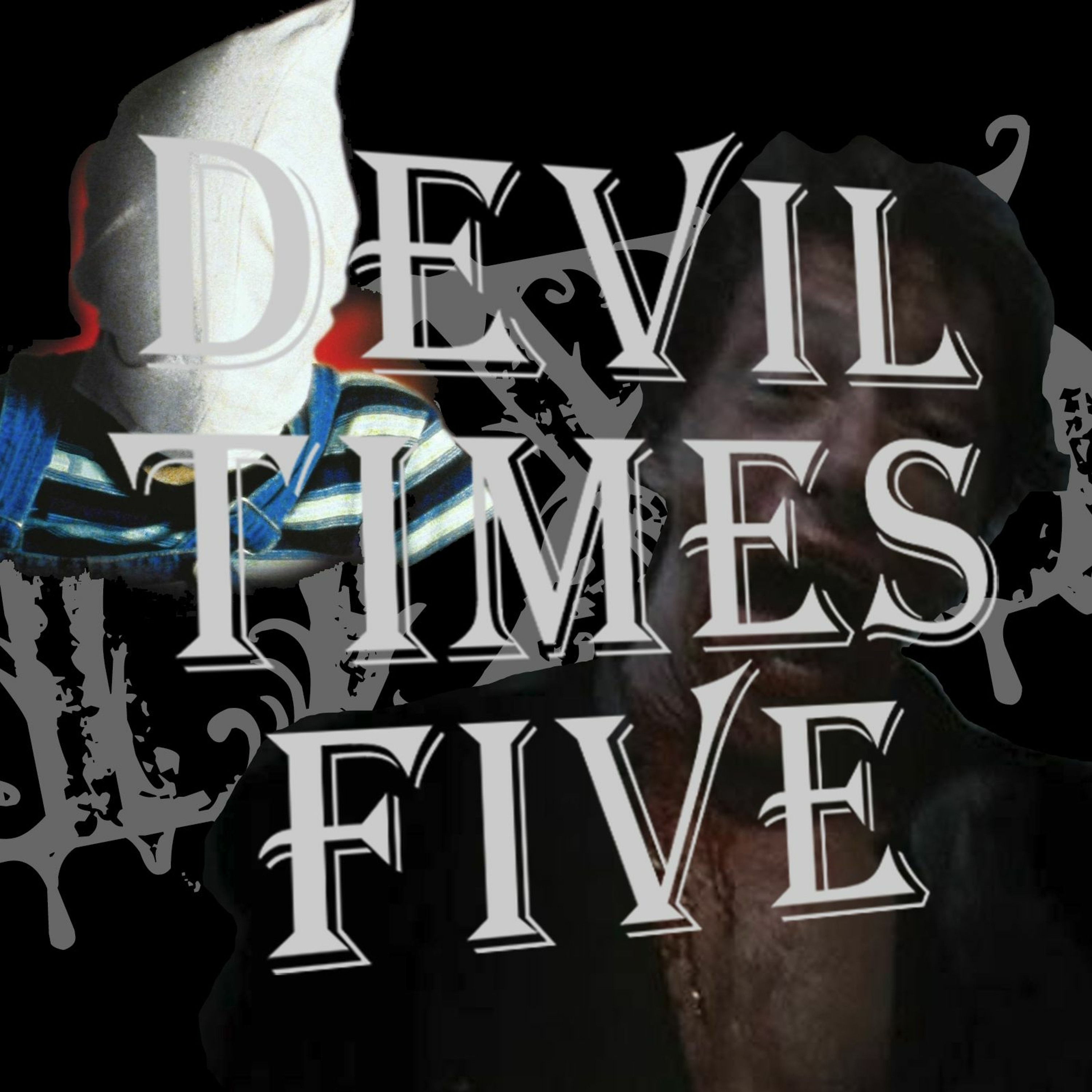 Devil Times Five horror podcast