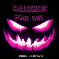 Halloween Hard Mix |Raw,Hardstyle,RawTrap,Hardcore