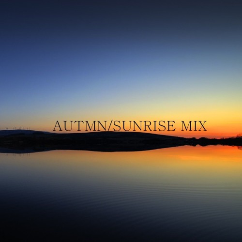 Autumn/Sunrise Mix by Nvrsoft