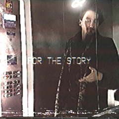 for the story