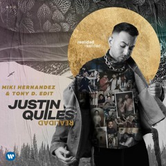 Justin Quiles - Otra Vez (Miki Hernandez & Tony D. Edit)