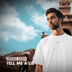 Jonas Aden - Tell Me A Lie (Dodt Remix)