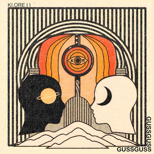 ki.ore • II • kośa b2b gussguss