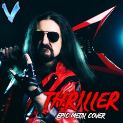 Thriller [EPIC METAL COVER] (Little V)