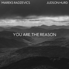 Judson Hurd & Marecks Radzevics - You Are The Reason by Calum Scott (For Piano and Cello)