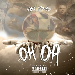“Oh, Oh” VBE Domo