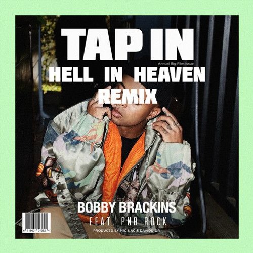 Tap In (feat. PNB Rock, Bobby Brackins)- Hell In Heaven remix