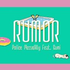 Rumor ルーマー / ポリスピカデリー ◆cover