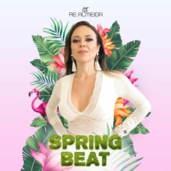 Spring Beat - Dj Re Almeida