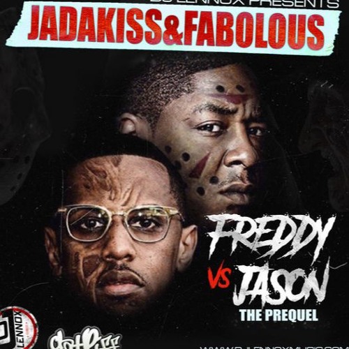 FREDDY vs JASON blend (Jadakiss & Fabolous)