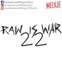 Raw Is War #22 XTRA RAW | by Melvje