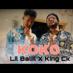 Lil Baliil X King Ck - Koko - OFFICIAL SONG 2019 ( Repost )