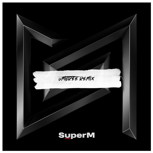 SuperM - Jopping (Umbree Remix)