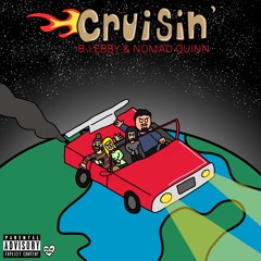 Cruisin' (feat. Nomad Quinn) (Prod. by Charaf & Nookie Beats)