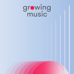 Growing Music Day 7 - 26 Oct 2019