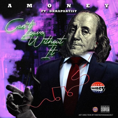 Can't Leave Without It Remix By A-money Ft DK