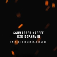Schwarzer Kaffee B2b DopArmin - Kaffee's Geburtstagssause