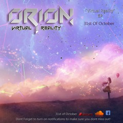 ORION - Virtual Reality (Virtual Reality EP)