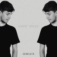 Ghost Voices