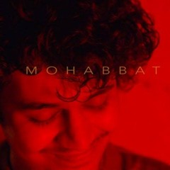 Mohabbat | Kaam Bhari | Gully Boy | Meer Sahab