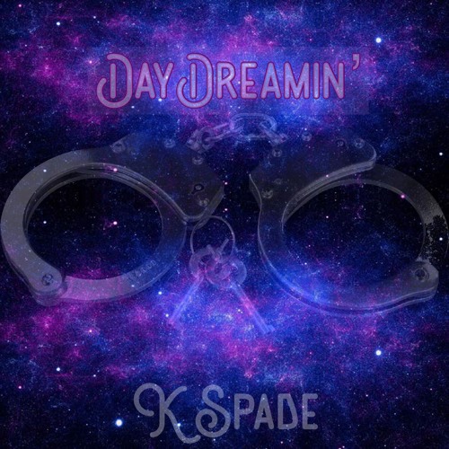 K Spade - Daydreamin