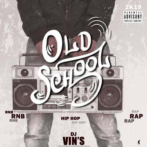 Origins Old School Hip Hop Rap Rnb Dj Vin S 2019 By Dj Vin S Officiel