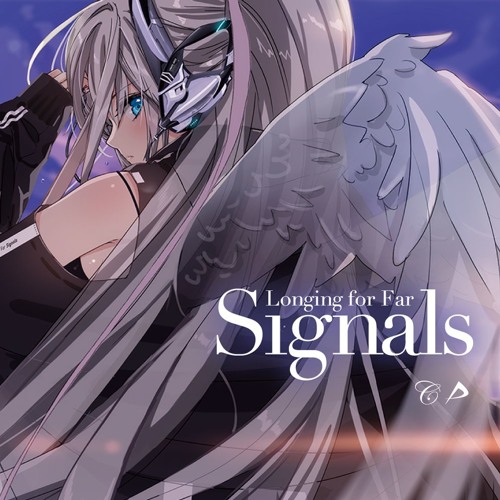 Longing For Far Signals (Preview)