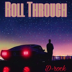 Roll Through (Prod By. Feniko)